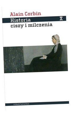 HISTORIA CISZY I MILCZENIA ALAIN CORBIN