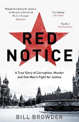 Red Notice. Bill Browder