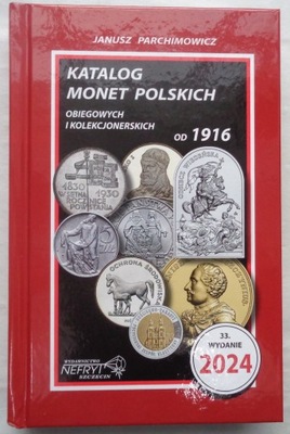 KATALOG MONET POLSKICH - JANUSZ PARCHIMOWICZ - 2024