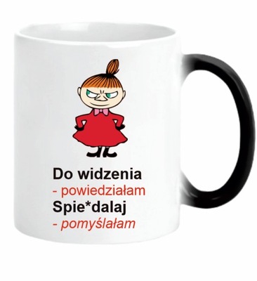 KUBEK MAŁA MI DO WIDZENIA POWIEDZIAŁAM MAGICZNY