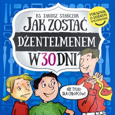 Jak zostać dżentelmenem w 30 dni