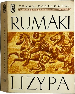 Zenon Kosidowski - Rumaki Lizypa