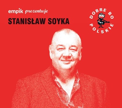 STANISŁAW SOYKA - DOBRE BO POLSKIE - THE BEST OF