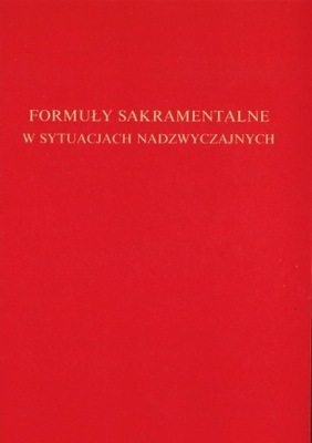 Formuły sakramentalne w sytuacjach nadzwyczajnych