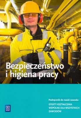 Bezpieczeństwo i higiena pracy, Wanda Bukała, Krzysztof Szczęch, WSIP.