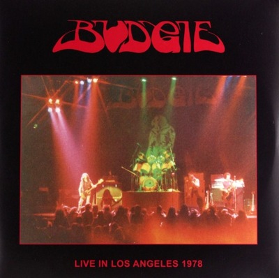 BUDGIE: LIVE IN LOS ANGELES 1978 [2XWINYL]