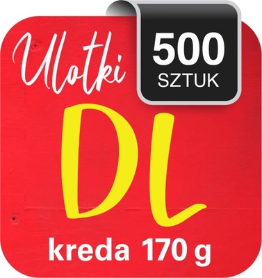 ULOTKI DL | 500 SZT. | KREDA 170 G | DWUSTRONNE