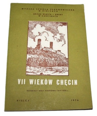 VII WIEKÓW CHĘCIN 1976