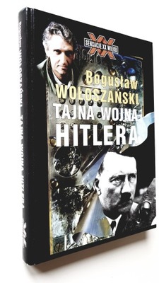 Tajna wojna Hitlera Bogusław Wołoszański