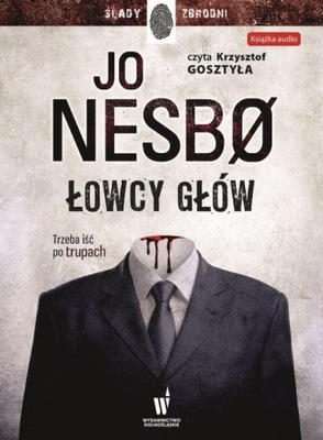 Łowcy głów - Jo Nesbo