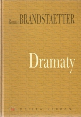 Dramaty Brandstaetter Roman Dzieła zebrane