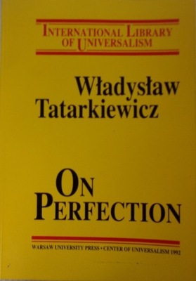 Władysław Tatarkiewicz - On Perfection