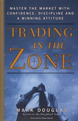 Trading in the Zone MARK DOUGLAS