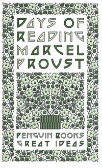 DAYS OF READING MARCEL PROUST