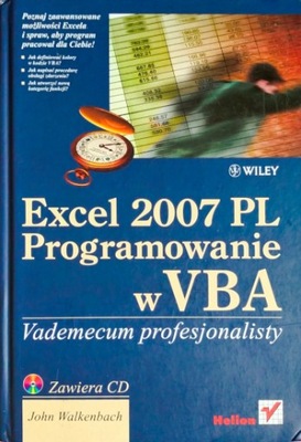 EXcel 2007 PL Programowanie w VBA Vademecum profesjonalisty John Walkenbach