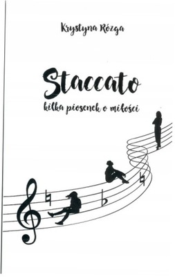 Rózga Staccato kilka piosenek o miłości