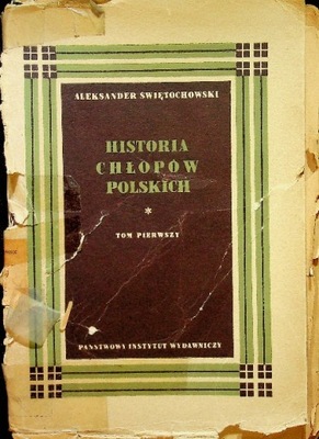 Historia chłopów polskich tom I 1949 r.