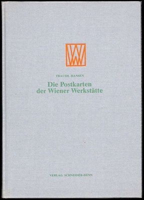 Die Postkarten der Wiener Werkstätte. Verzeichnis der Künstler und Katalog