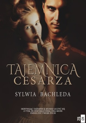Sylwia Bachleda - Tajemnica Cesarza