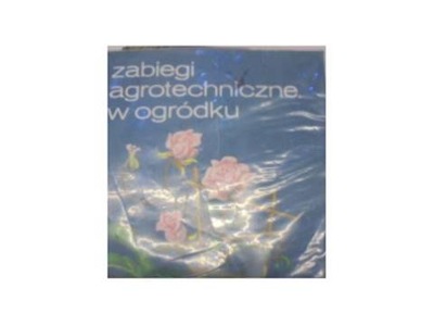 Zabiegi agrotechniczne w ogródku - T Kęsik