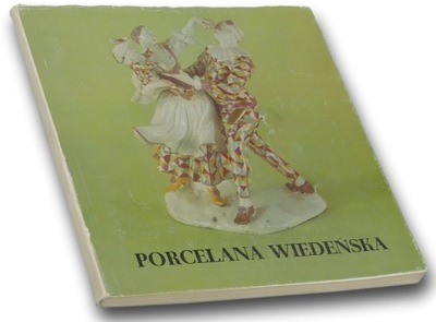 Porcelana Wiedeńska 1718-1864