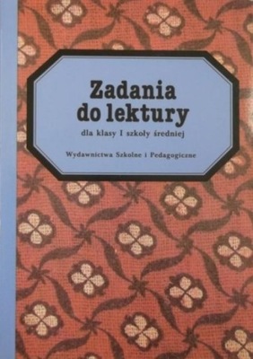 Zadania do lektury dla klasy I szkoły średniej