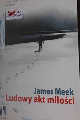 Ludowy akt miłości - James Meek