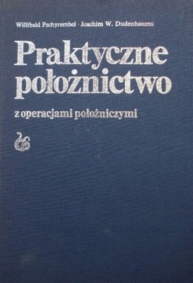 Praktyczne położnictwo z operacjami