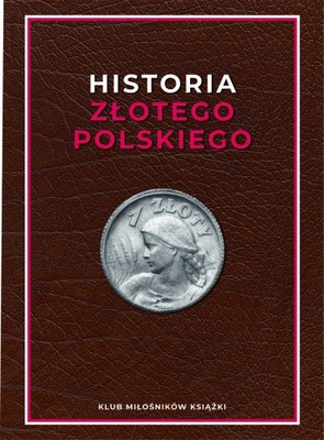 Historia Złotego Polskiego 2024