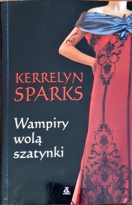 Wampiry wolą szatynki Kerrelyn Sparks