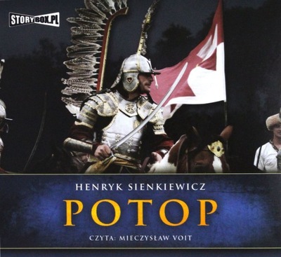 Potop. Audiobook Henryk Sienkiewicz StoryBox