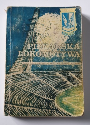 MONOGRAFIA KKS LECH 65-LECIE 1922-87 JEDNODNIOWKA