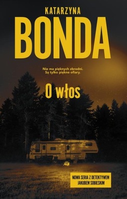 Ebook | O włos - Katarzyna Bonda