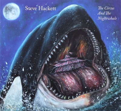 STEVE HACKETT: THE CIRCUS AND THE NIGHTWHALE [2CD]