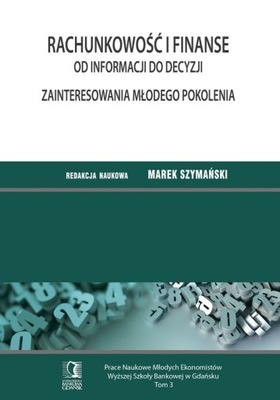 Rachunkowość i finanse – od informacji... - ebook