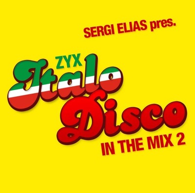 Zyx Italo Disco In The Mix 2