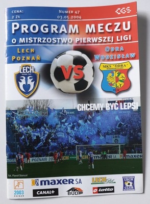 PROGRAM LECH POZNAŃ - ODRA WODZISŁAW 2004