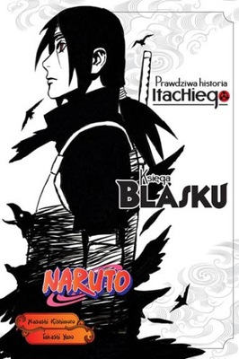Naruto Shinden: Prawdziwa historia Itachiego - Ksi