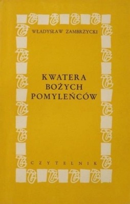 Kwatera bożych pomyleńców Władysław Zambrzycki