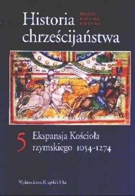 Historia chrześcijaństwa 5 ekspansja