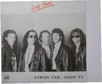 Zawsze tam - gdzie ty - Lady Pank