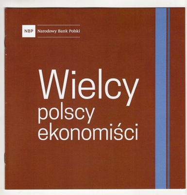 Wielcy Polscy Ekonomiści folder NBP