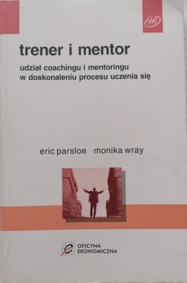 TRENER I MENTOR PARSLOE WRAY SZKOLENIA