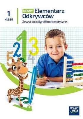 ELEMENTARZ ODKRYWCÓW 1 MATEMATYKA KALIGRAFIA 2023 GRAŻYNA WÓJCICKA