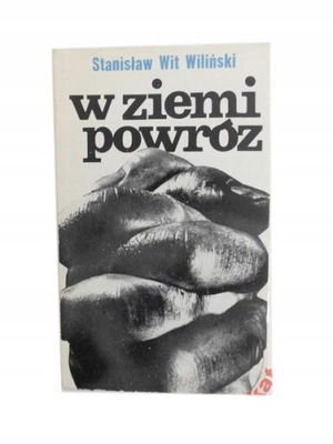 W ziemi powróż - WILIŃSKI