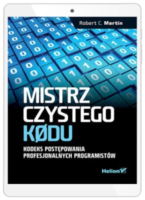 Mistrz czystego kodu. Kodeks postępowania profesjonalnych