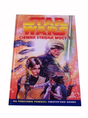STAR WARS CIEMNA STRONA MOCY 1 wyd. I 2002 r.