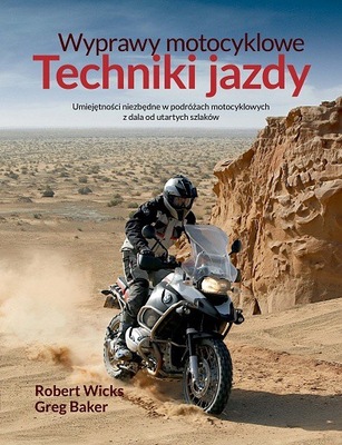 WYPRAWY MOTORCYCLE TECHNIKI DRIVER WICKS ROBERT  