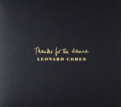 LEONARD COHEN: THANKS FOR THE DANCE [CD]