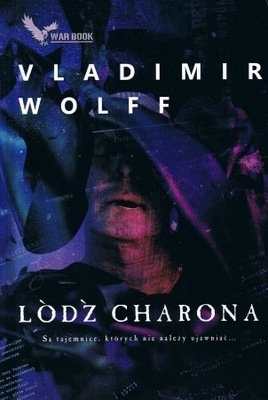 ŁÓDŹ CHARONA Vladimir Wolff